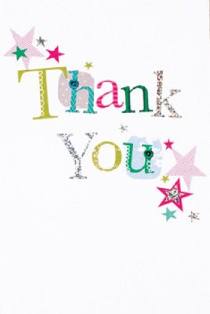 The card presents a quietly exuberant scene: 'Thank You' arranged in letters that each tell a little story-some in zingy lime green, others in deep fuchsia or cool cerulean blue, a few touched with silvery glitter that catches the light like river reflections. Several letters wear tiny polka dots or stitched flourishes, details that suggest a handcrafted, tactile quality and invite a gentle thumb to linger on the surface. Around the sentiment, clusters of stars-striped pink, deep turquoise and shimmering silver-gather as if to crown the words with celebratory stardust, yet the overall composition remains airy on its immaculate white ground. As a florist familiar with Greenhithe's quiet streets and the brisk riverside air, I find this card pairs effortlessly with bouquets destined for mornings at the market or afternoon deliveries to Bluewater and the homes along the Thames: its brightness echoes gerbera petals and ranunculus while its texture mirrors the stitched ribbons we tie around stems. There's an understated sophistication to the design: neither fussy nor overly casual, it reads as sincere and deliberately cheerful, a companion to bouquets sent in gratitude for an act of kindness, a thoughtful favour, or a small community celebration. The card's tactile and visual warmth gives a sense of hands-on care-the same kind we put into selecting each stem-so the recipient senses thanks not just as words, but as a thoughtful, colourful gesture.